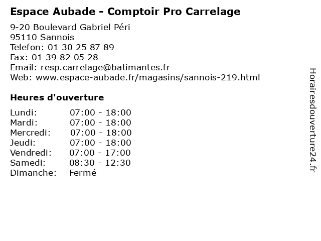 Horaires d ouverture Espace Aubade Comptoir Pro Carrelage